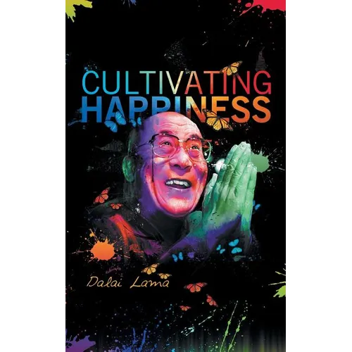 Cultiving Happiness