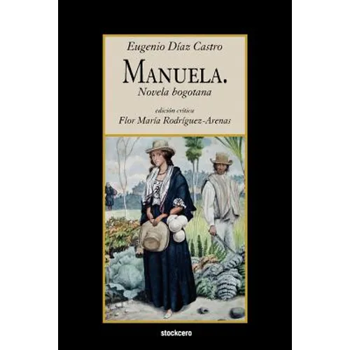 Manuela. Novela Bogotana