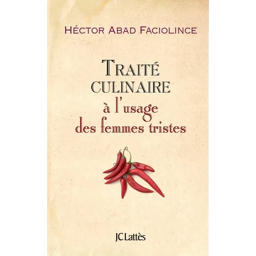 Traité culinaire à l'usage des femmes tristes