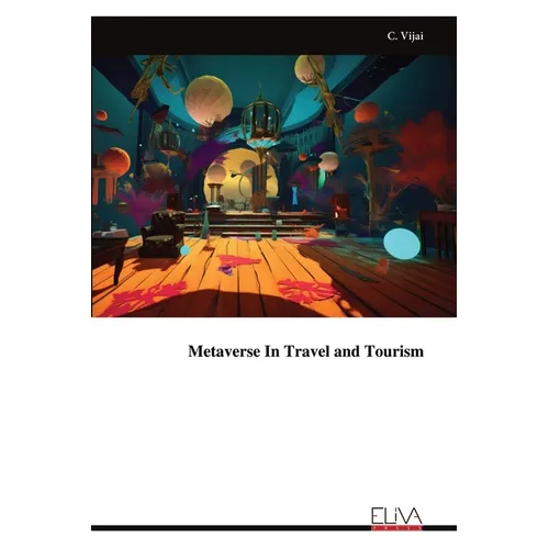 Metaverse In Travel and Tourism