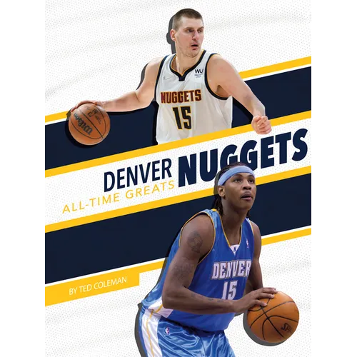 Denver Nuggets All-Time Greats