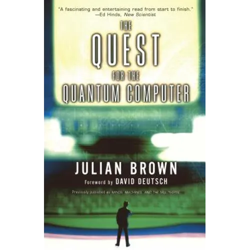 Quest for the Quantum Computer