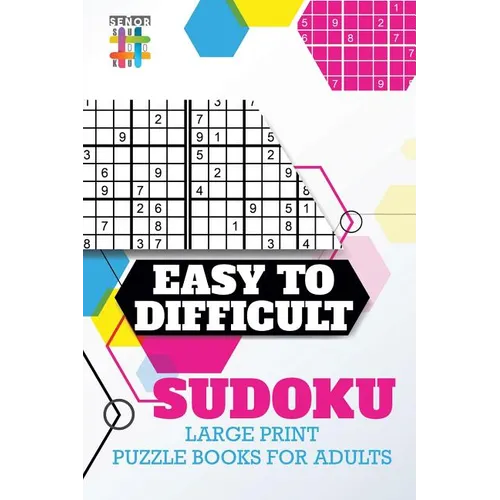 Easy to Difficult Sudoku Large Print Puzzle Books for Adults