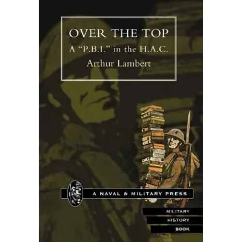 Over the Top. A P.B.I. in the H.A.C