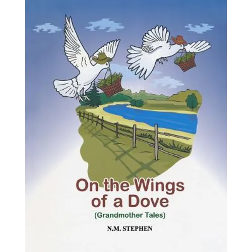 On the Wings of a Dove: Grandmother Tales