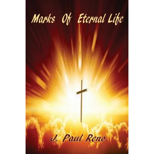 Marks of Eternal Life