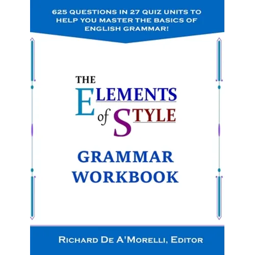 The Elements of Style: Grammar Workbook