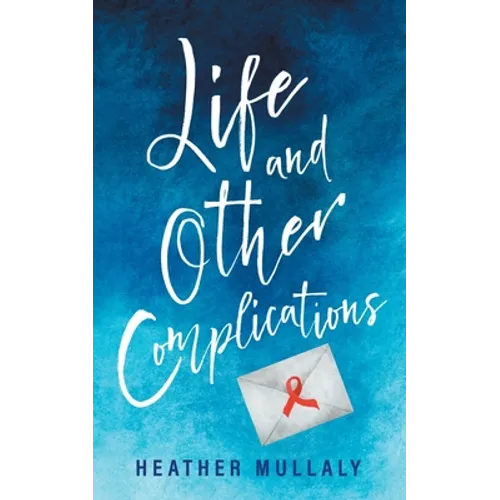 Life and Other Complications