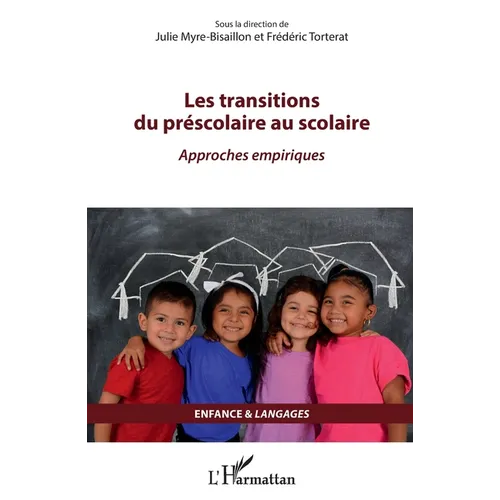 Les transitions du préscolaire au scolaire: Approches empiriques