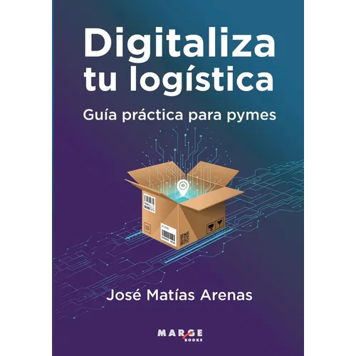 Digitaliza tu logística: Guía práctica para pymes