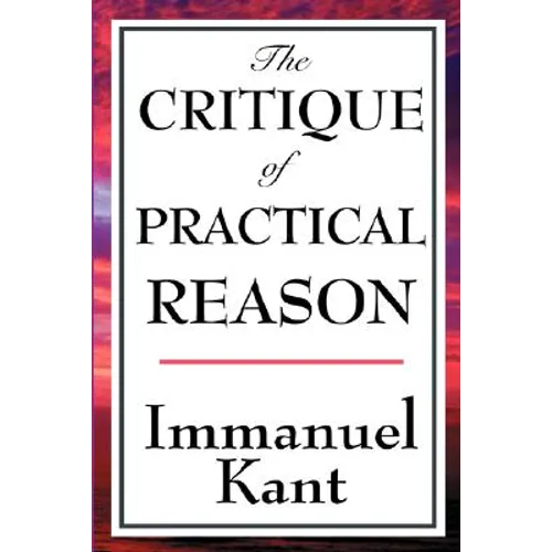 The Critique of Practical Reason