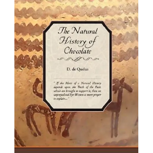 The Natural History of Chocolate