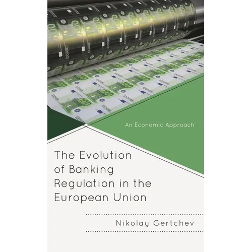 Evolution of Banking Regulation in the European Union: An Economic Approach