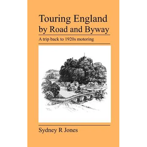 Touring England by Road and Byway