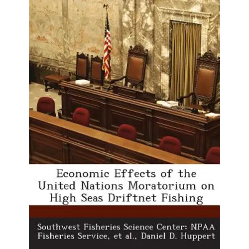 Economic Effects of the United Nations Moratorium on High Seas Driftnet Fishing
