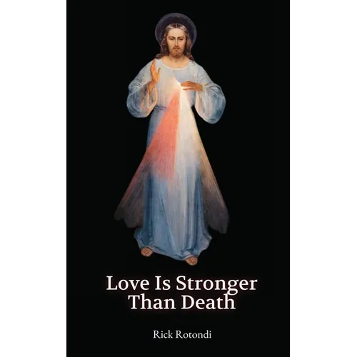 Love is Stronger than Death