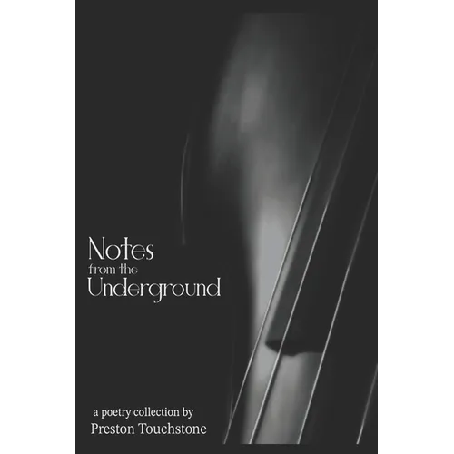 Notes From the Underground