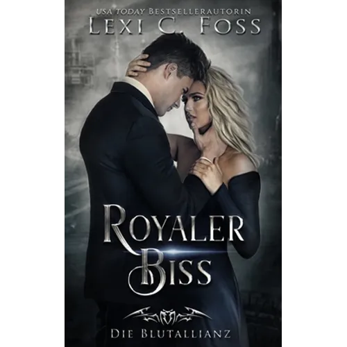 Royaler Biss: Vampir Liebesroman