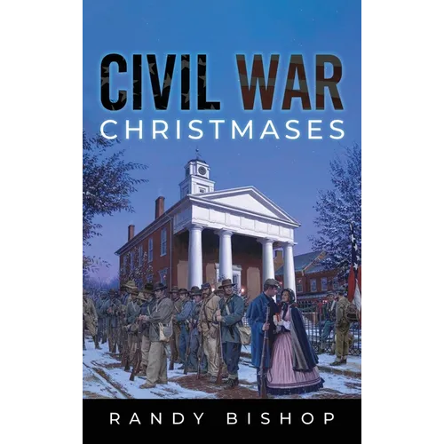 Civil War Christmases