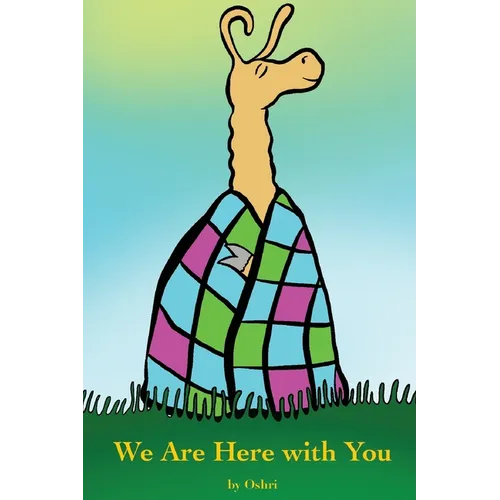 We Are Here with You