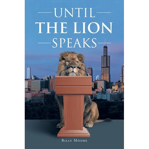 Until the Lion Speaks
