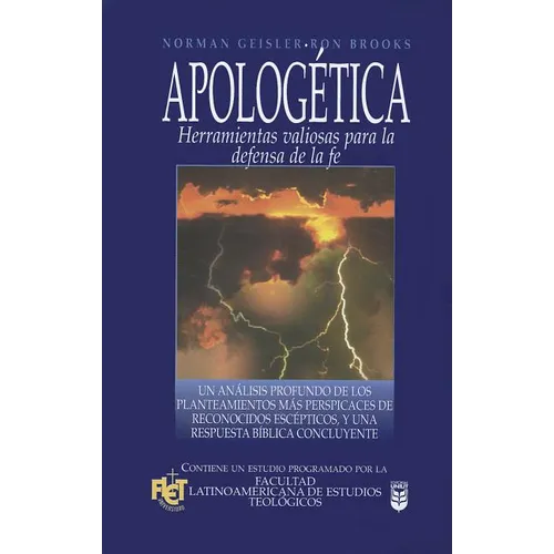 Apologética: Herramientas Valiosas Para La Defensa de la Fe