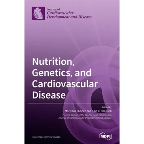 Nutrition, Genetics, and Cardiovascular Disease - Hardcover