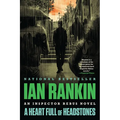 A Heart Full of Headstones: An Inspector Rebus Novel