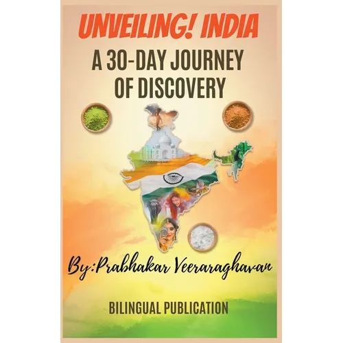 Unveiling India, A 30-Day Journey of Discovery