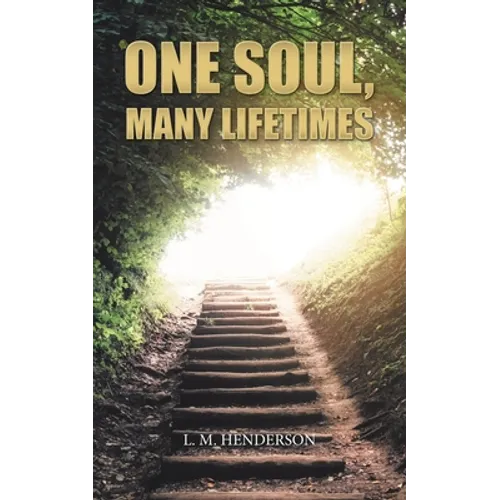 One Soul, Many Lifetimes