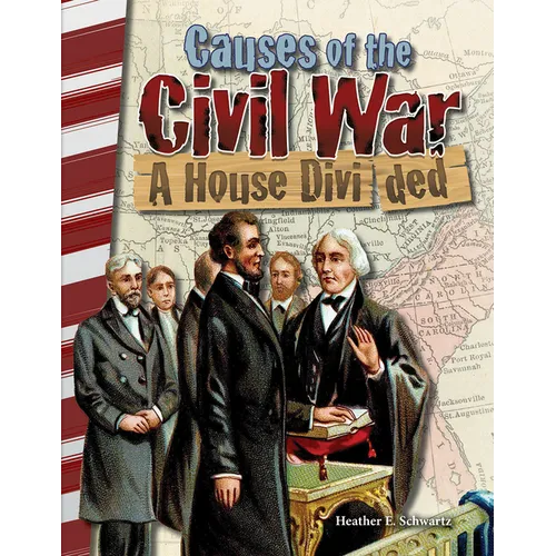 Causes of the Civil War: A House Divided