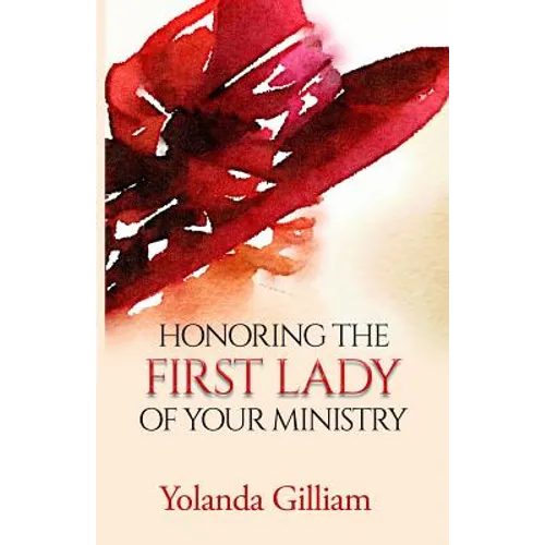Honoring the First Lady of Your Ministry