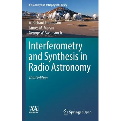 Interferometry and Synthesis in Radio Astronomy