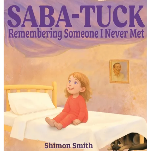 Saba-Tuck: Remembering Someone I Never Met