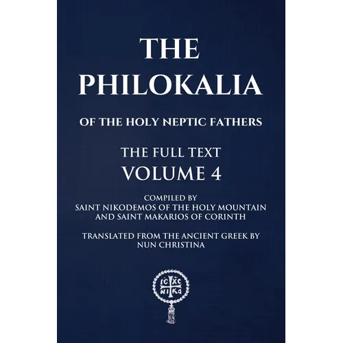Philokalia Volume 4: The Full Text