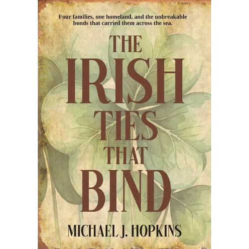The Irish Ties That Bind