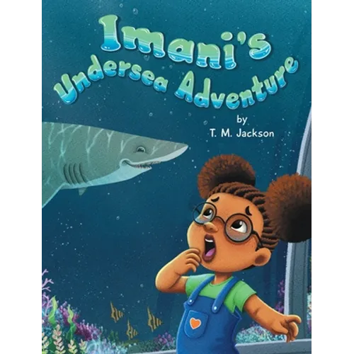 Imani's Undersea Adventure