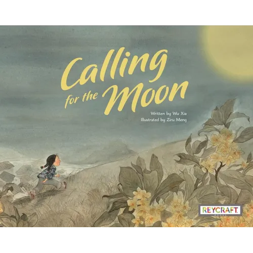 Calling for the Moon
