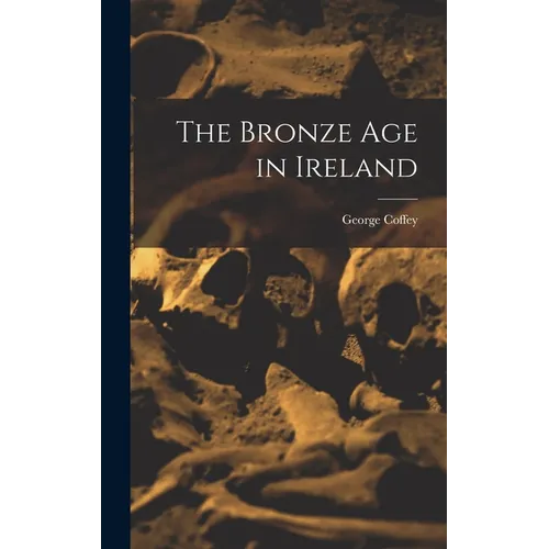 The Bronze age in Ireland