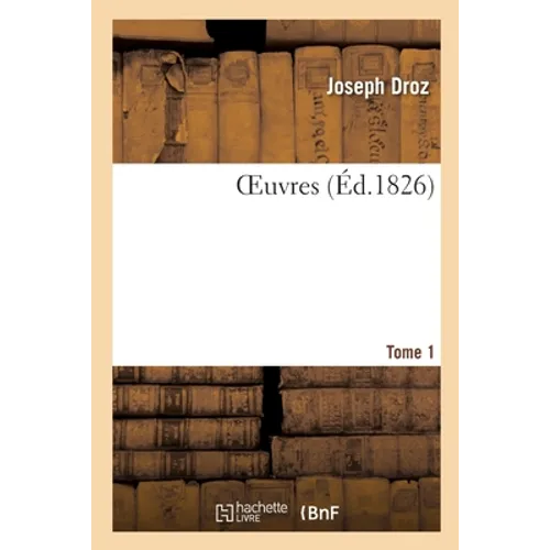 Oeuvres. Tome 1