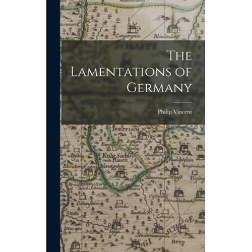 The Lamentations of Germany
