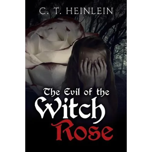 The Evil of the Witch Rose