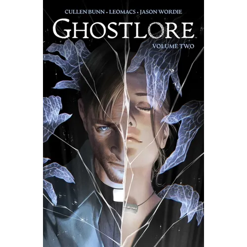 Ghostlore Vol. 2