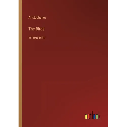 The Birds: in large print