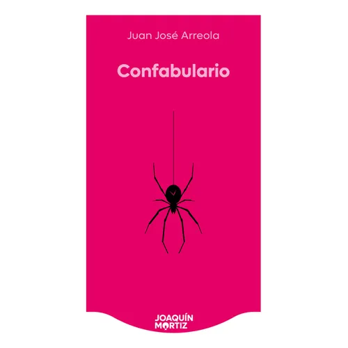Confabulario (Cuentos) / Confabulary (Short Stories)