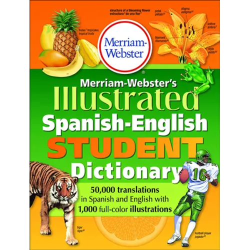 Merriam-Webster's Illustrated Spanish-English Student Dictionary