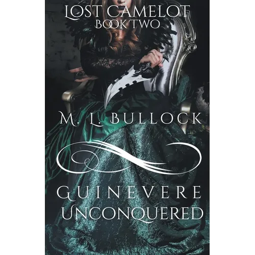Guinevere Unconquered