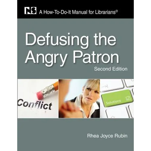 Defusing the Angry Patron