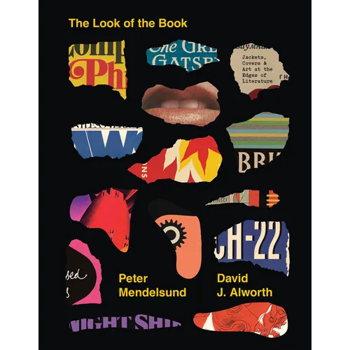 The Look of the Book: Jackets, Covers, and Art at the Edges of Literature