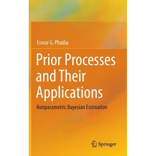 Prior Processes and Their Applications: Nonparametric Bayesian Estimation